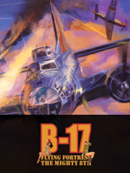 B-17 Flying Fortress: The Mighty 8th